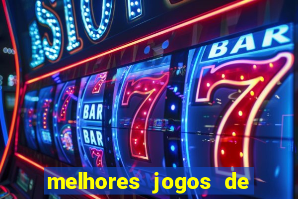 melhores jogos de ganhar dinheiro de verdade